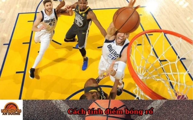 Cách tính điểm bóng rổ