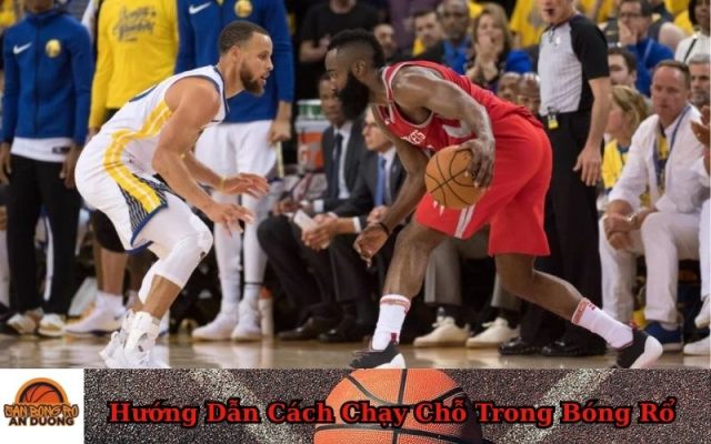Hướng Dẫn Cách Chạy Chỗ Trong Bóng Rổ