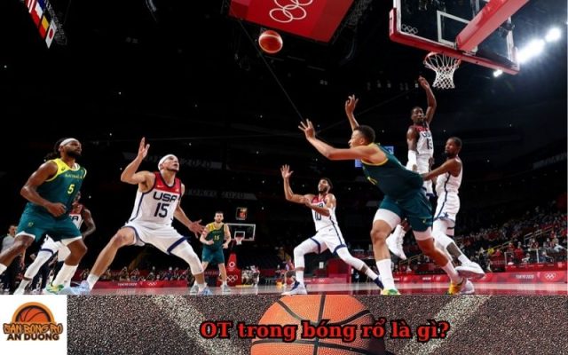 OT trong bóng rổ là gì